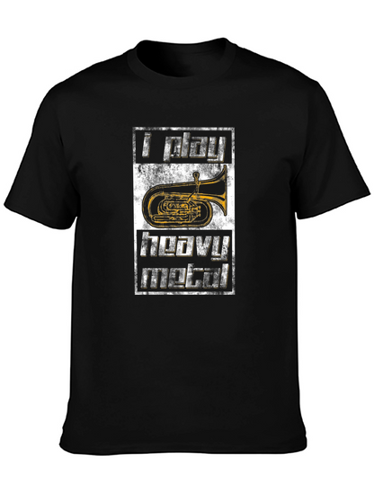 I Play Heavy Metal Tuba Funny Musician T-Shirt