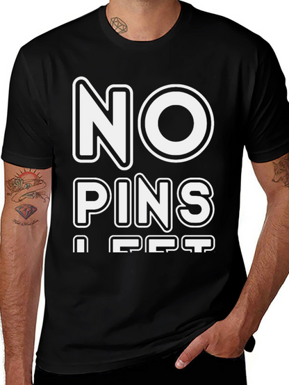 No Pins I Get Black T-Shirt
