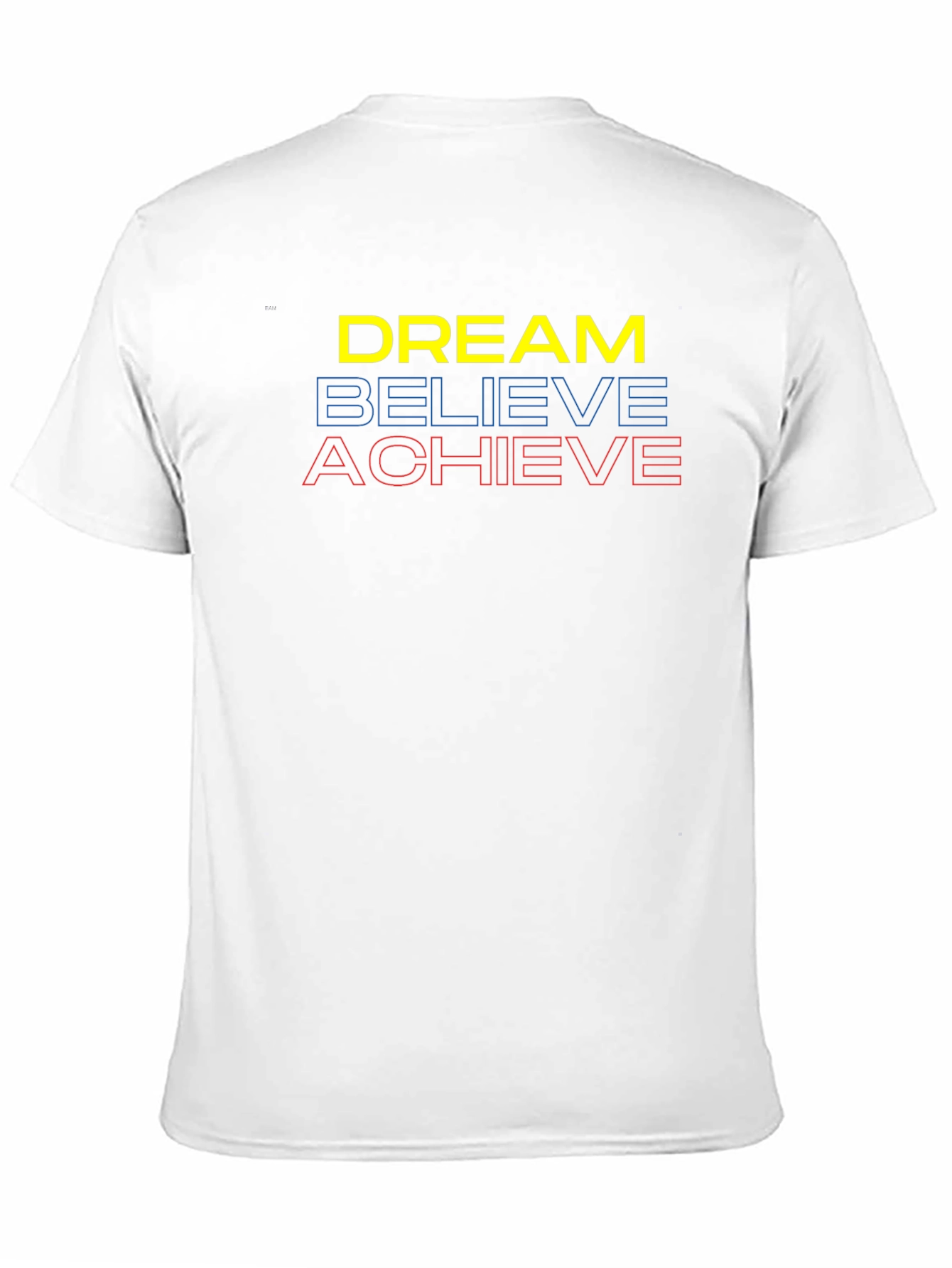 Dream Believe Achieve Graphic Tee - Motivational T-Shirt