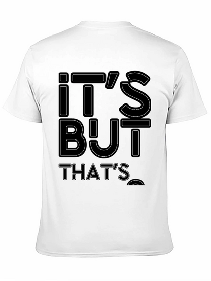 Its But Thats Funny Graphic Tee