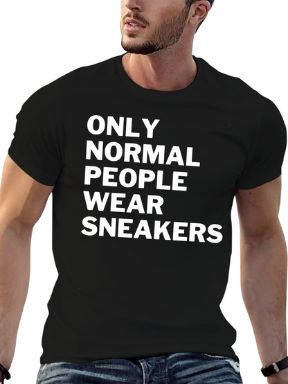 Only Normal People Wear Sneakers Black T-Shirt