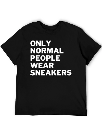 Only Normal People Wear Sneakers Black T-Shirt