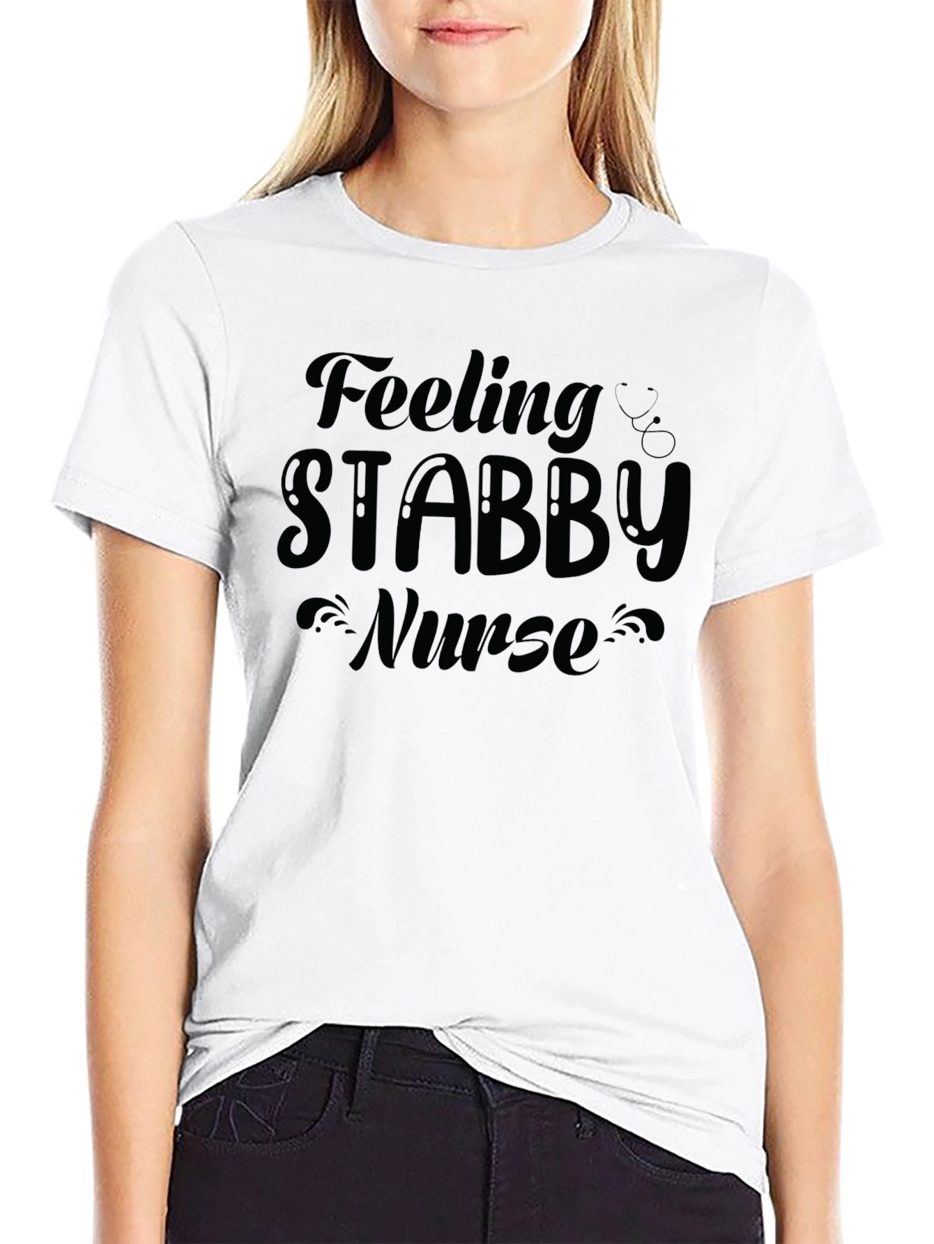 Feeling Stabby Nurse T-Shirt - Funny Nursing Tee
