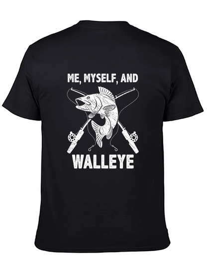 Me Myself and Walleye T-Shirt Fishing Tee
