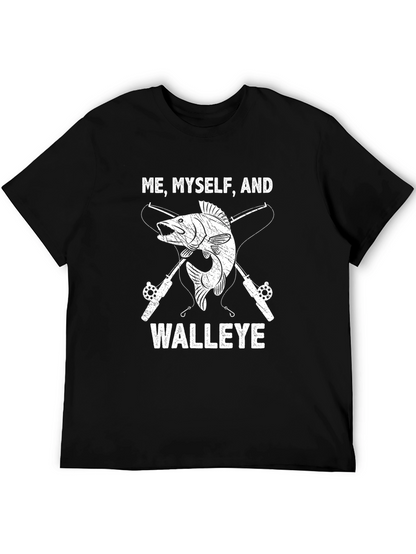Me Myself and Walleye T-Shirt Fishing Tee