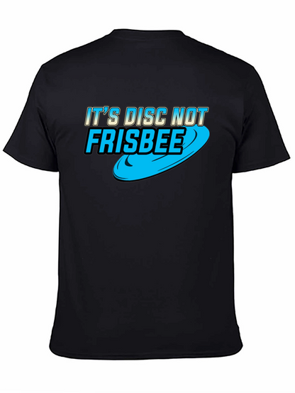 Its Disc Not Frisbee - Black Cotton Tee