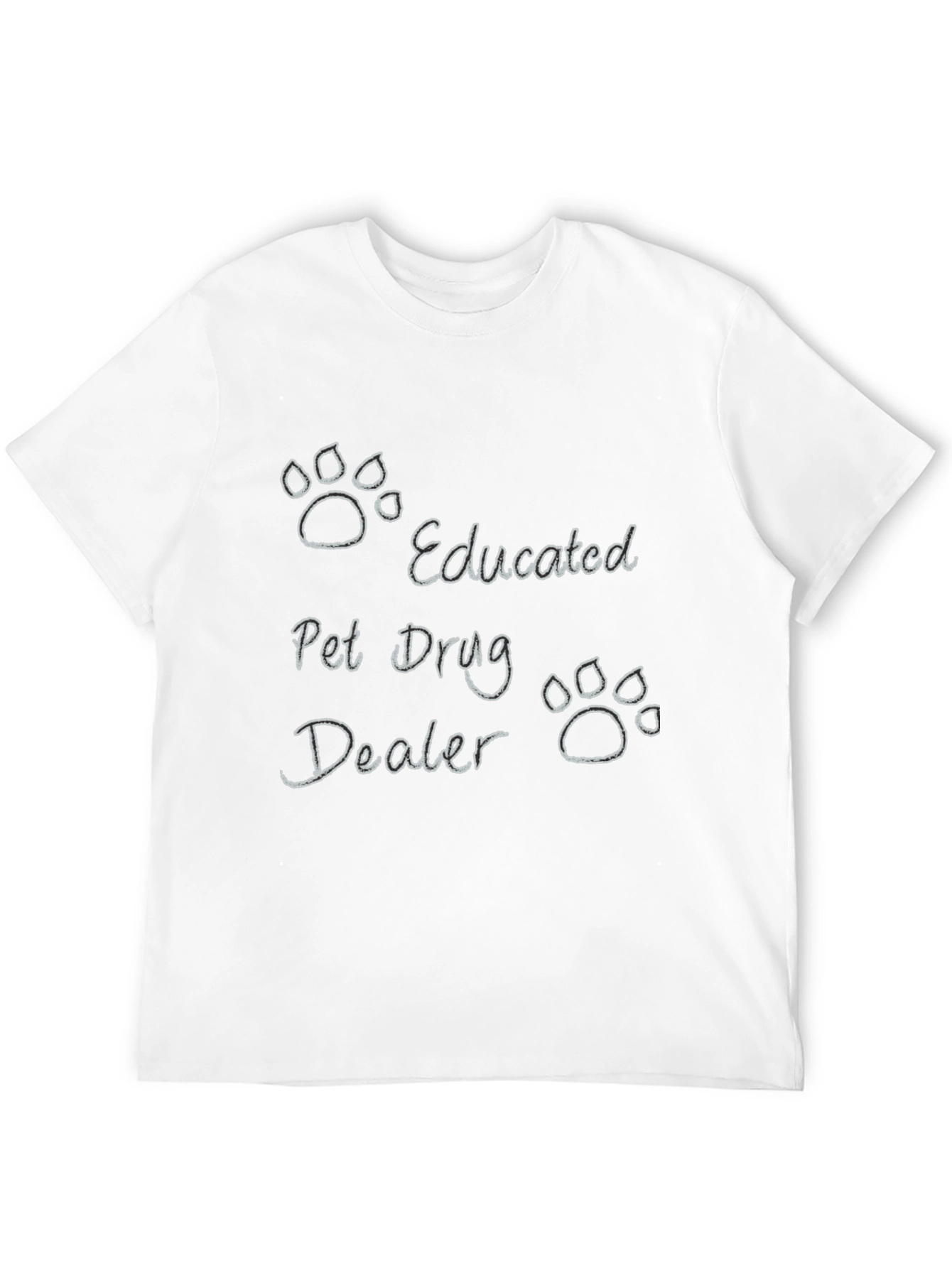 Educated Pet Drug Dealer Black T-Shirt