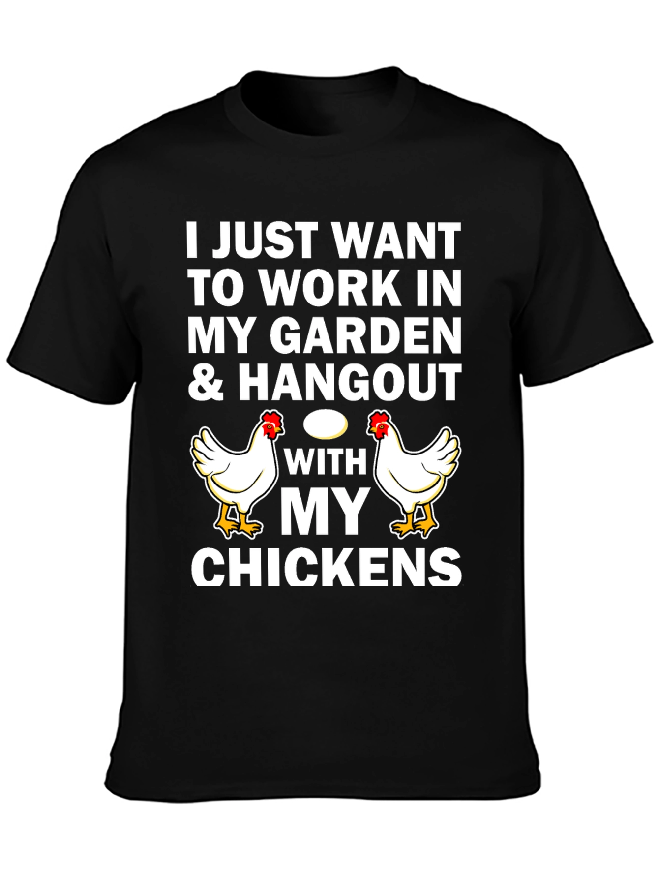 Work in My Garden Chicken Graphic Tee