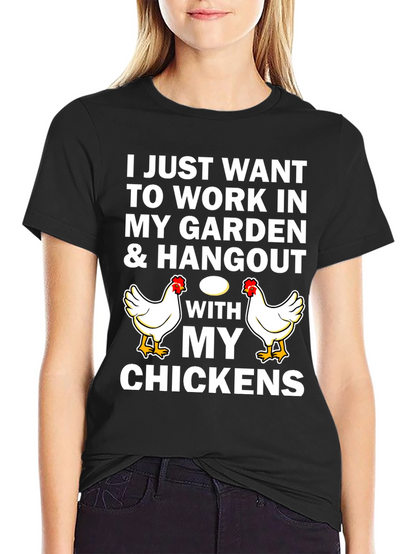 Work in My Garden Chicken Graphic Tee