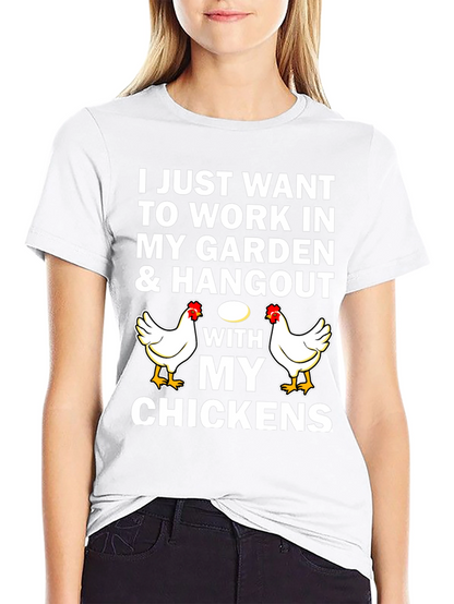 Work in My Garden Chicken Graphic Tee