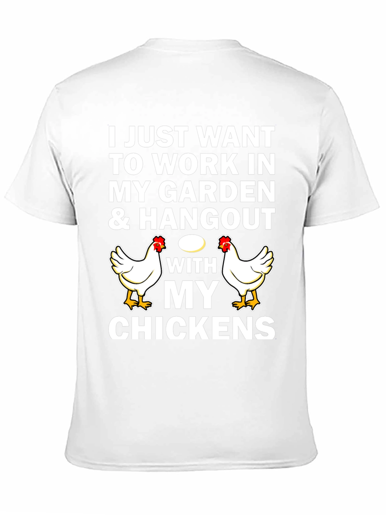 Work in My Garden Chicken Graphic Tee