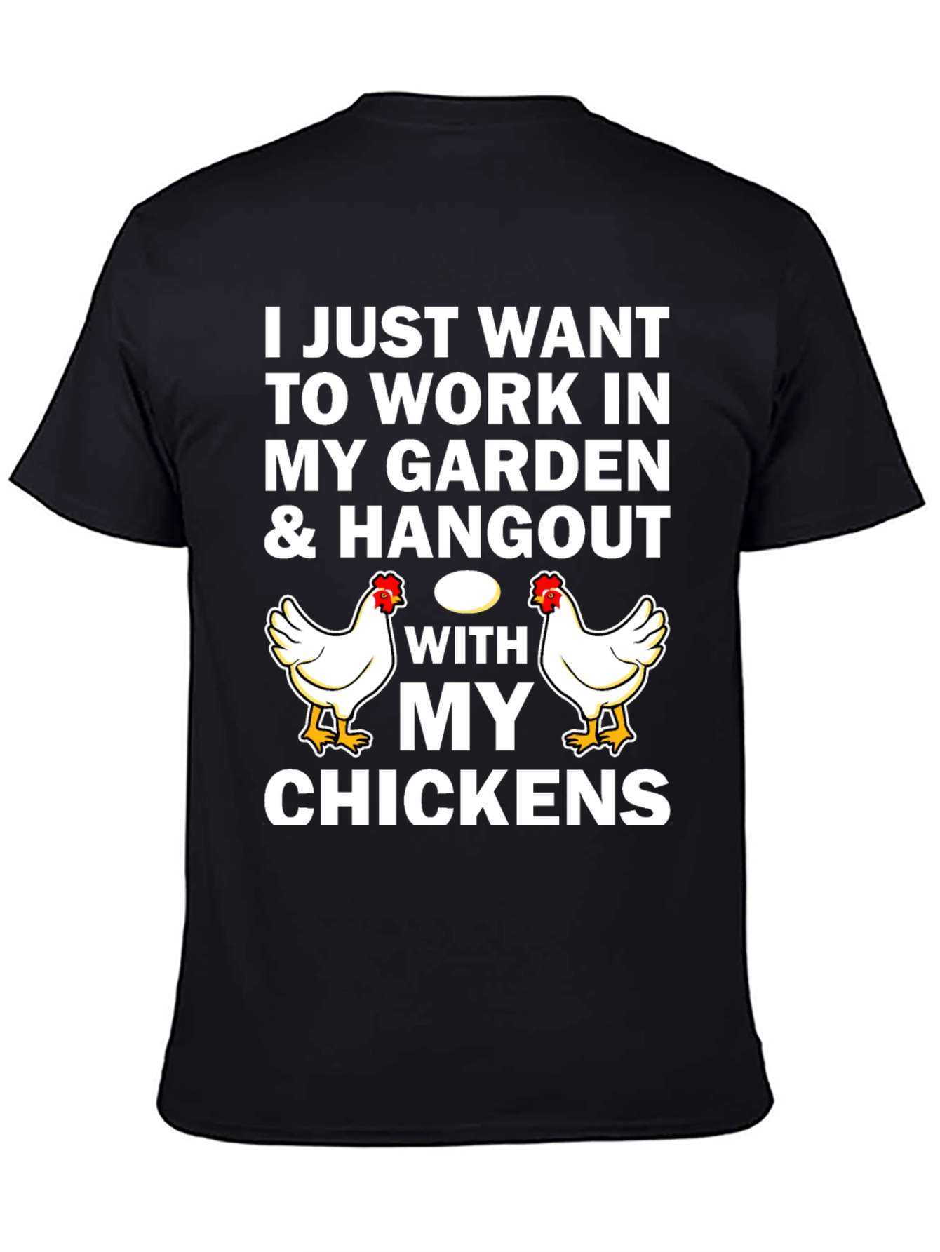 Work in My Garden Chicken Graphic Tee