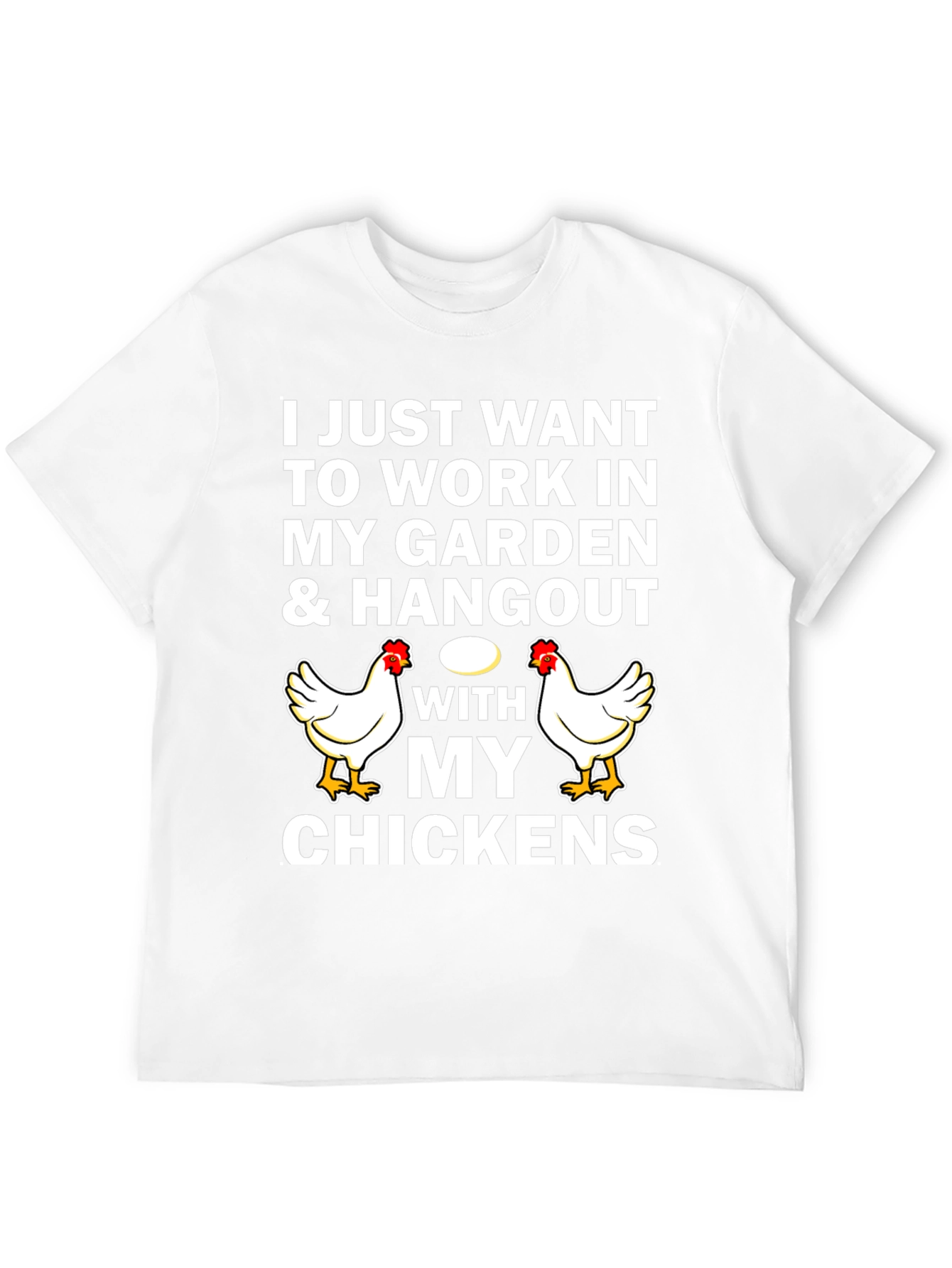 Work in My Garden Chicken Graphic Tee