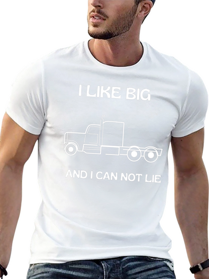 I Like Big Trucks T-Shirt - Funny Trucker Tee