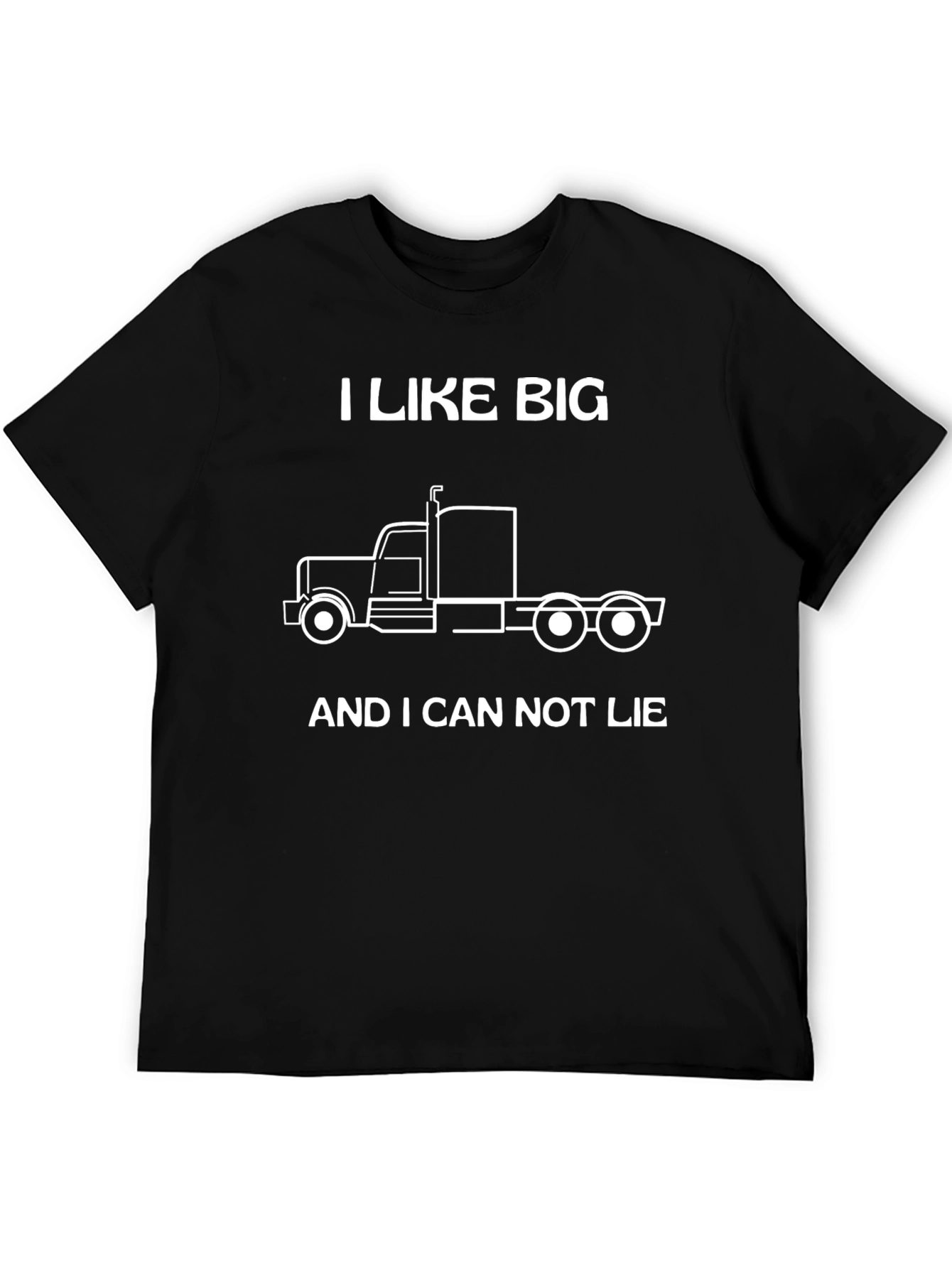 I Like Big Trucks T-Shirt - Funny Trucker Tee