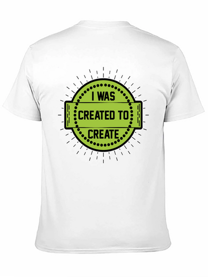 I Was Created to Create Black T-Shirt