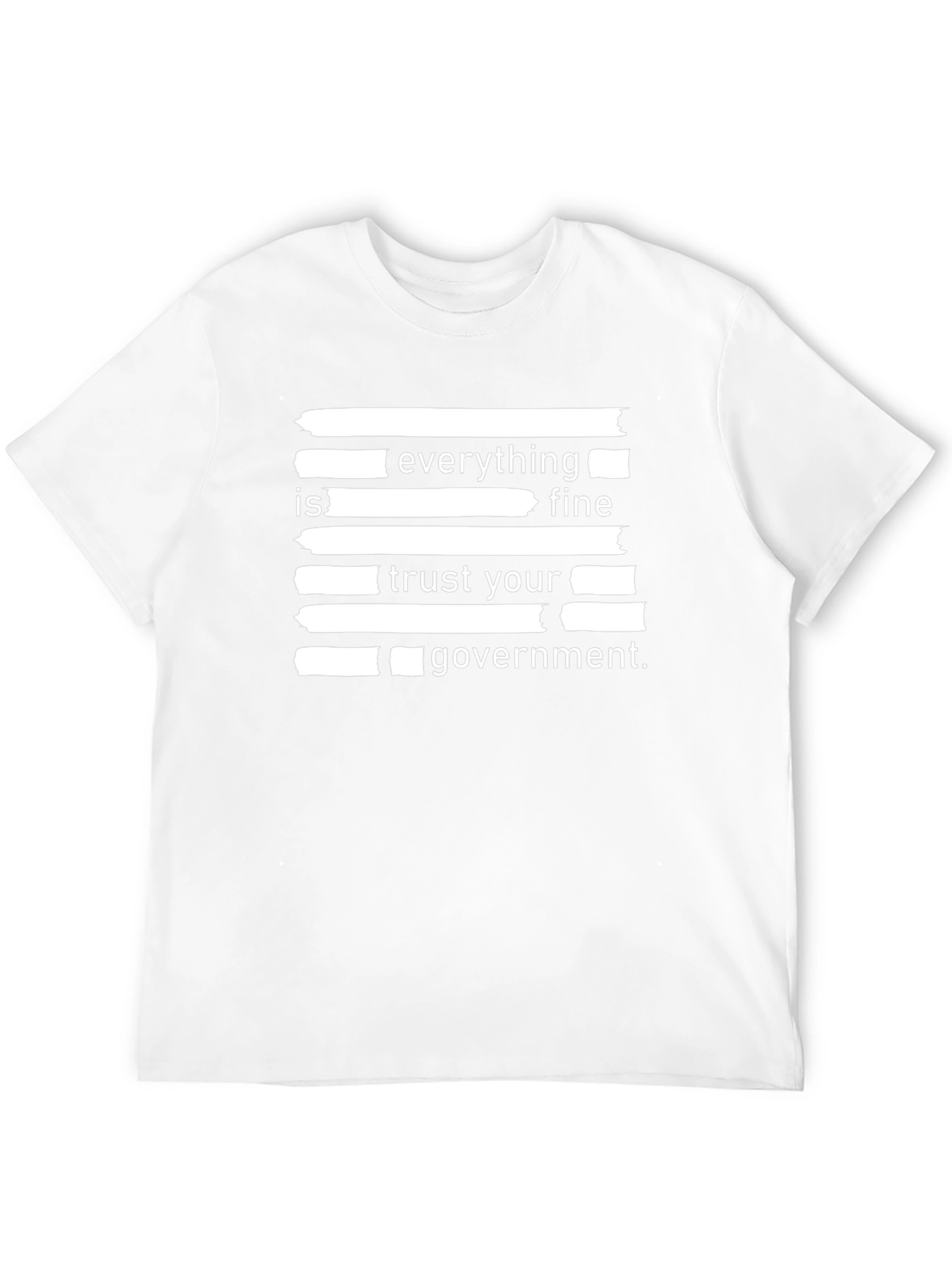 Everything Is Fine Slogan T-Shirt