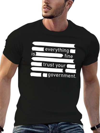 Everything Is Fine Slogan T-Shirt