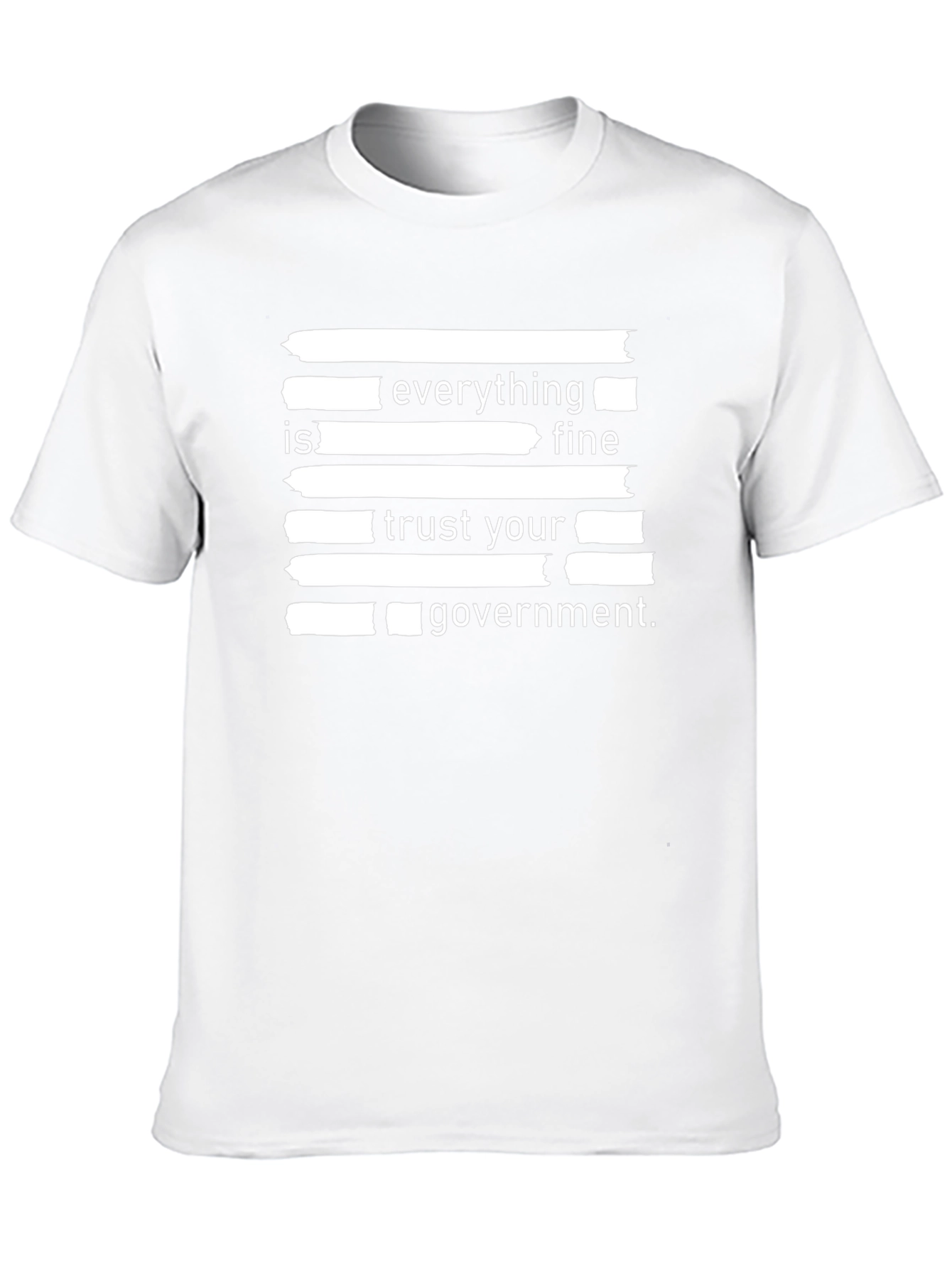 Everything Is Fine Slogan T-Shirt