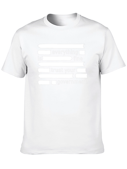 Everything Is Fine Slogan T-Shirt
