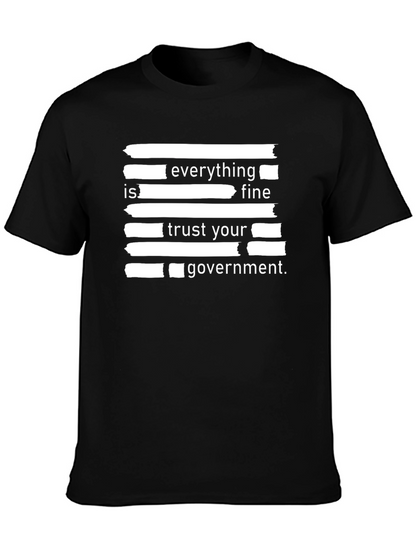 Everything Is Fine Slogan T-Shirt