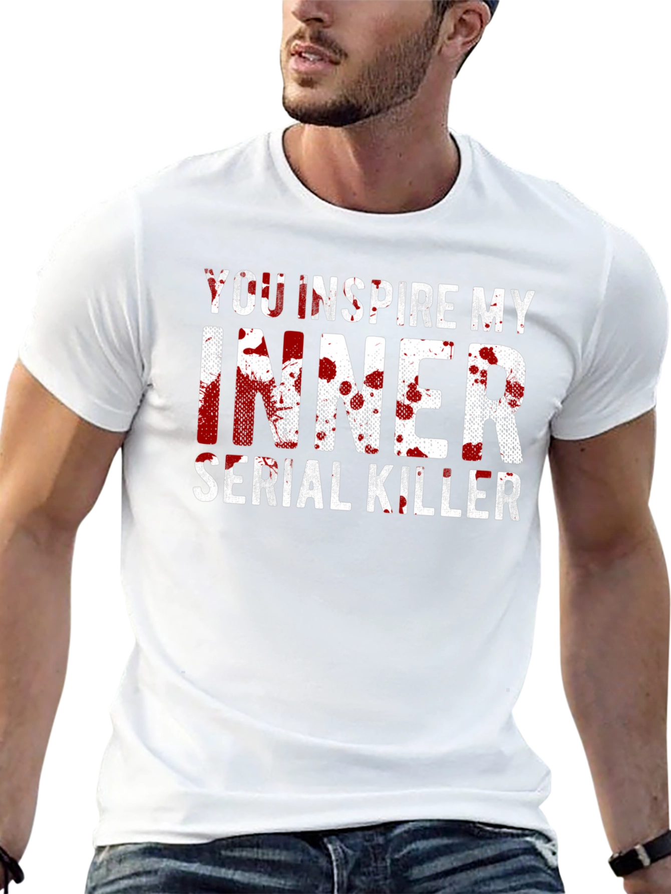 You Inspire My Inner Serial Killer Black T-Shirt