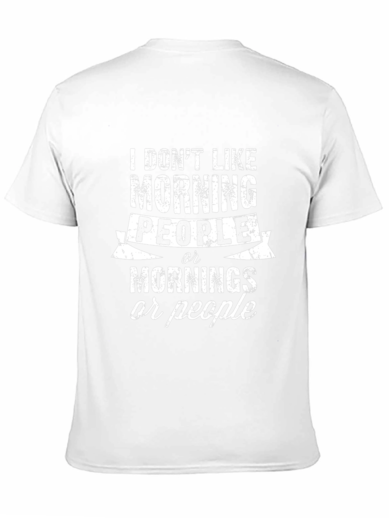 I Dont Like Morning People Graphic Tee
