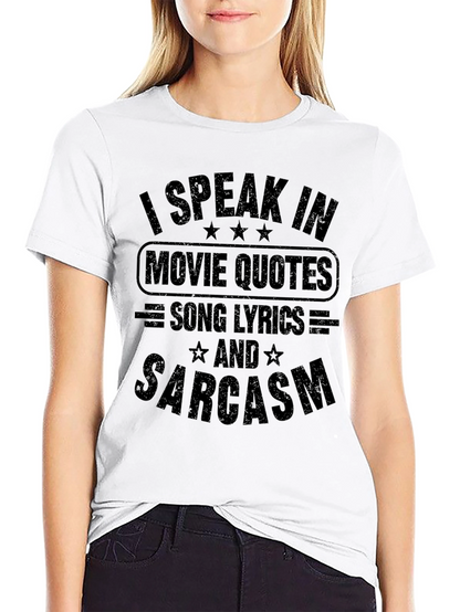 Movie Quotes Song Lyrics & Sarcasm Black T-Shirt