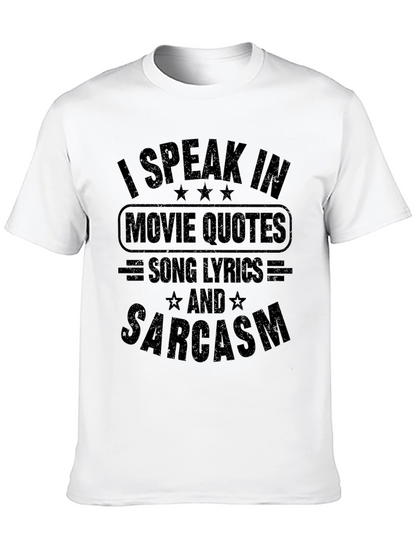 Movie Quotes Song Lyrics & Sarcasm Black T-Shirt