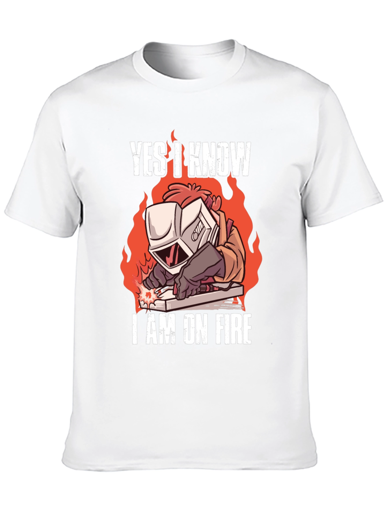 Yes I Know Im On Fire Welding T-Shirt