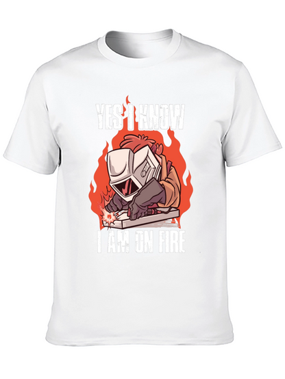 Yes I Know Im On Fire Welding T-Shirt