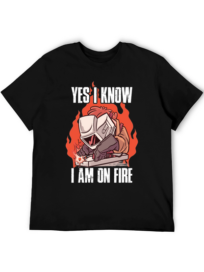 Yes I Know Im On Fire Welding T-Shirt