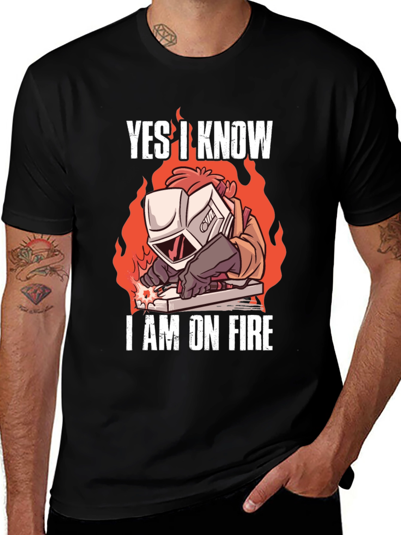 Yes I Know Im On Fire Welding T-Shirt