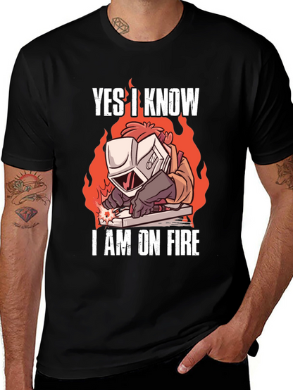 Yes I Know Im On Fire Welding T-Shirt