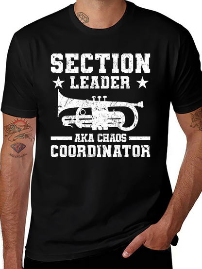 Section Leader Chaos Coordinator T-Shirt