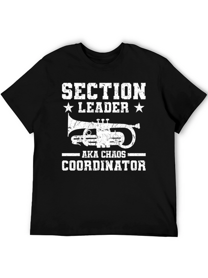 Section Leader Chaos Coordinator T-Shirt