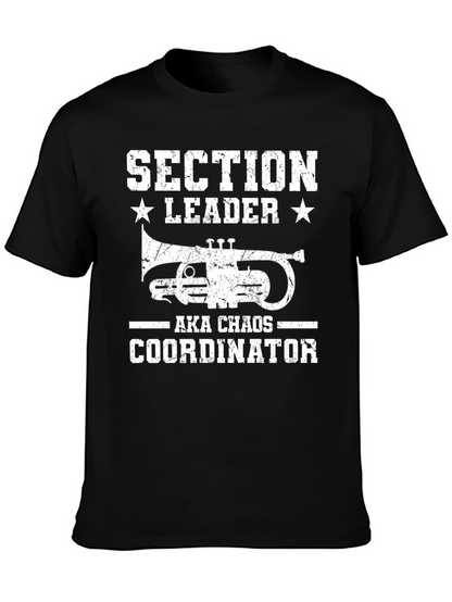 Section Leader Chaos Coordinator T-Shirt