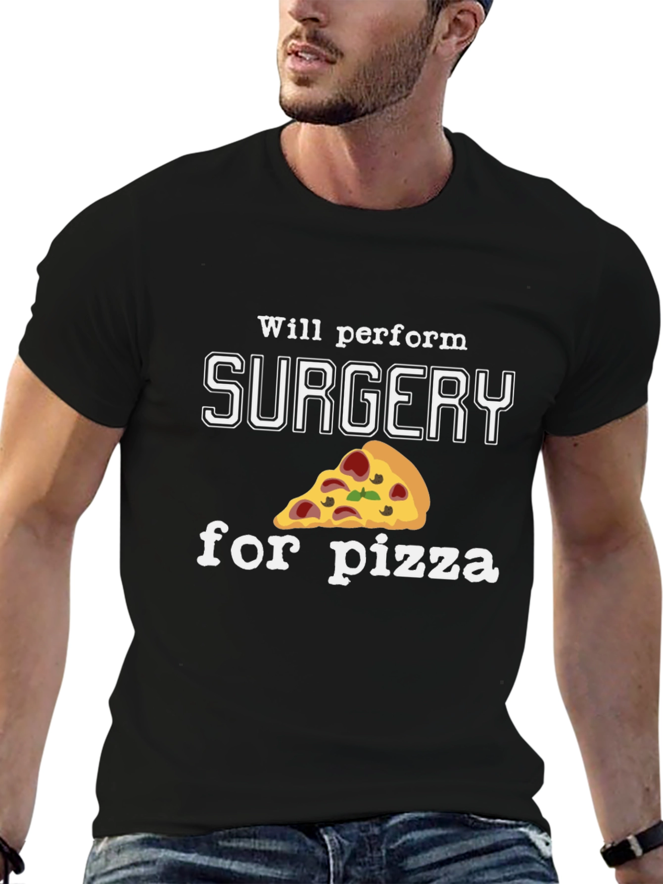Surgery for Pizza T-Shirt - Funny Surgeon Gift