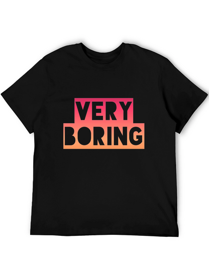 Very Boring Graphic Tee - Black Casual T-Shirt