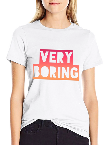 Very Boring Graphic Tee - Black Casual T-Shirt