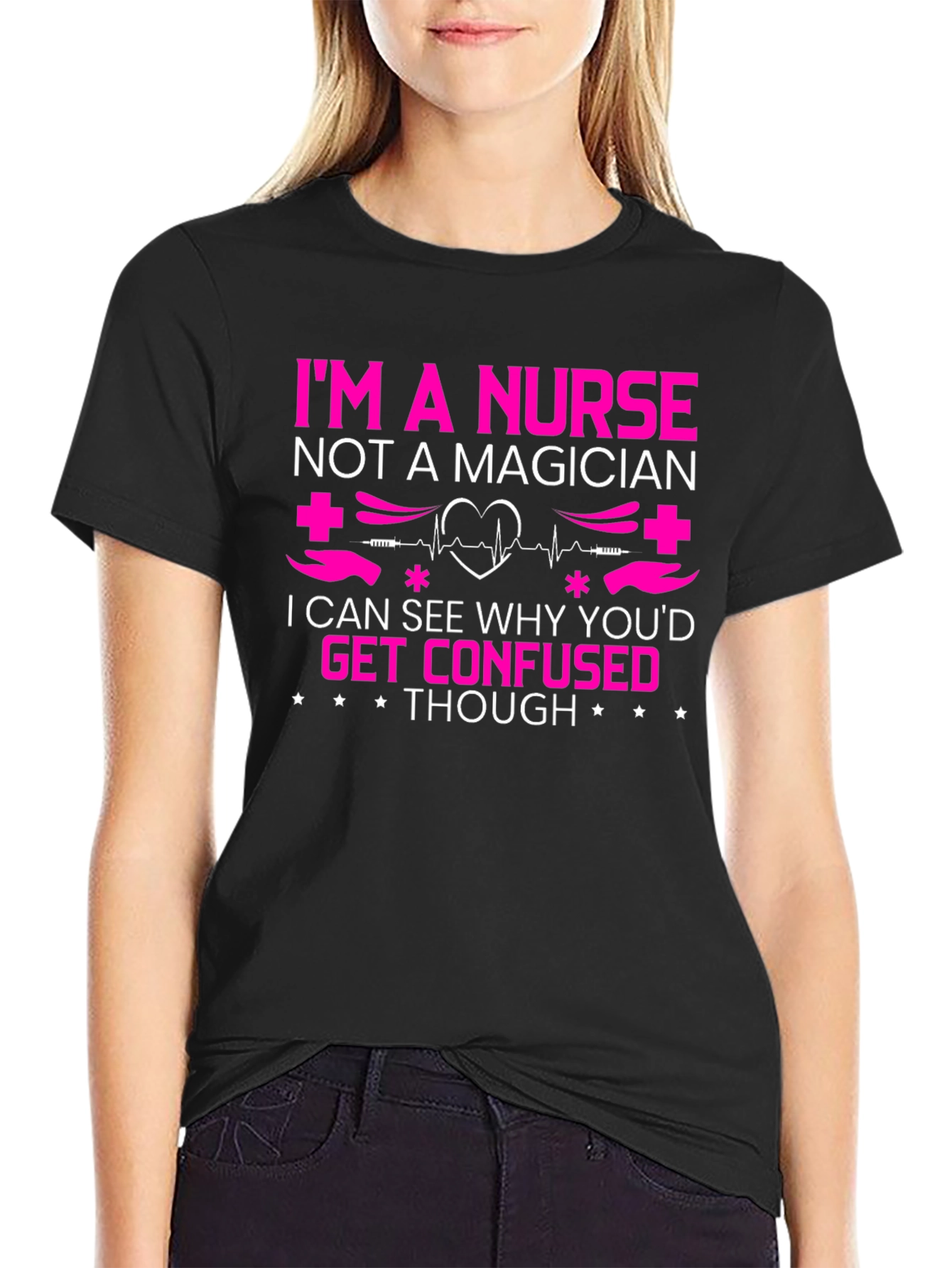 Nurse T-Shirt - Not a Magician Funny Tee