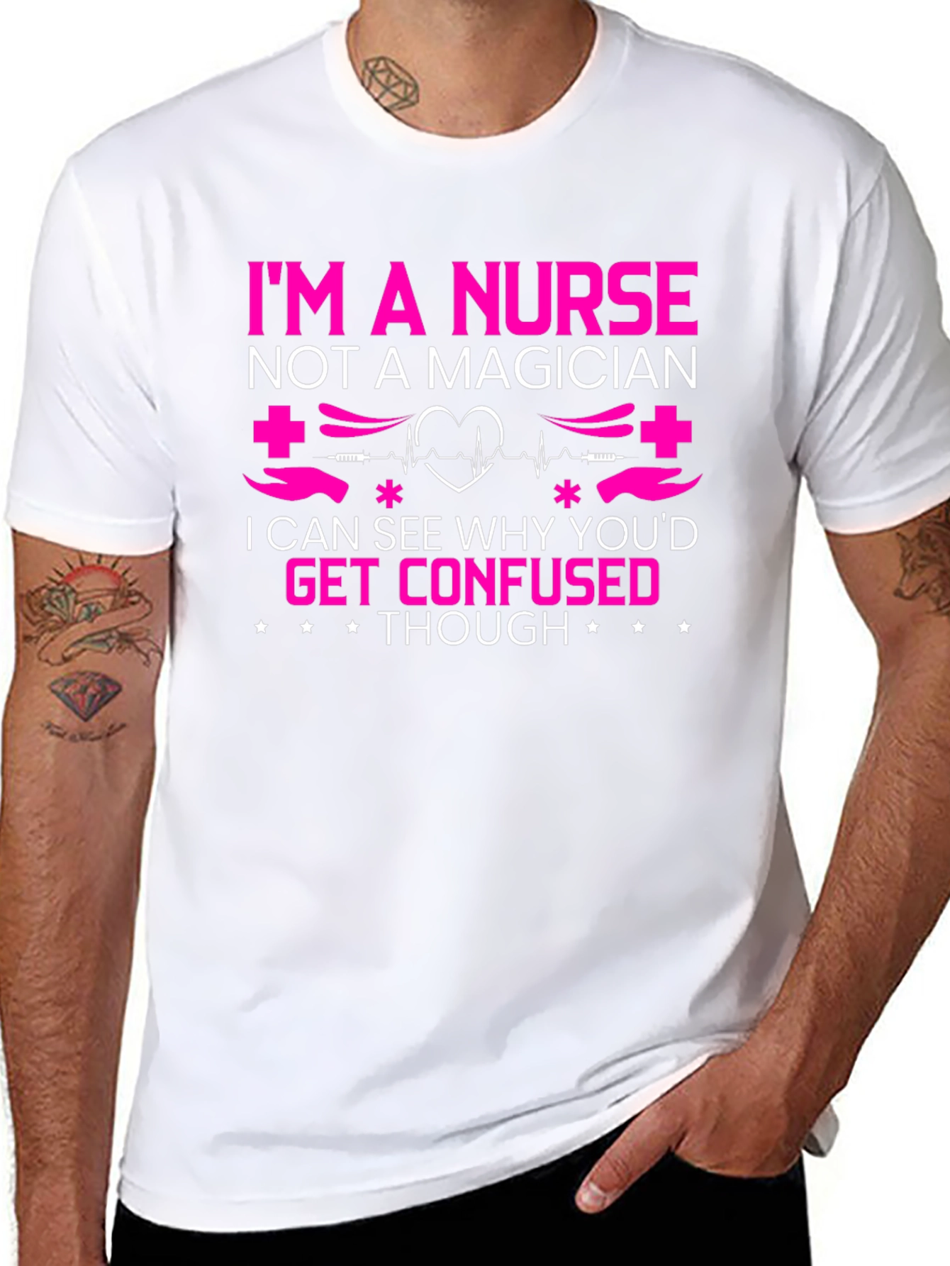 Nurse T-Shirt - Not a Magician Funny Tee