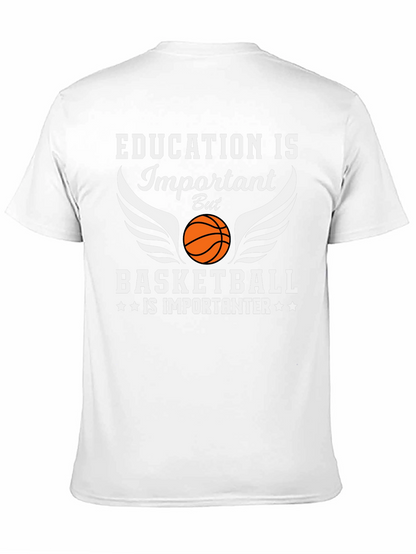 Basketball Is Importanter Graphic T-Shirt