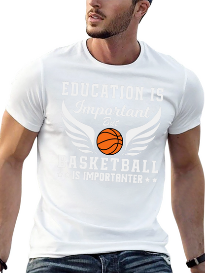 Basketball Is Importanter Graphic T-Shirt