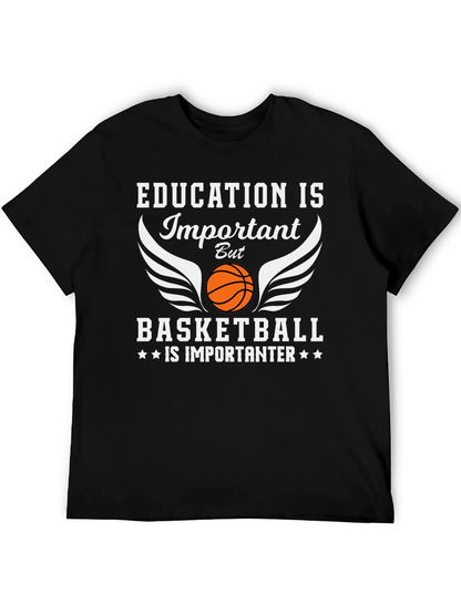 Basketball Is Importanter Graphic T-Shirt