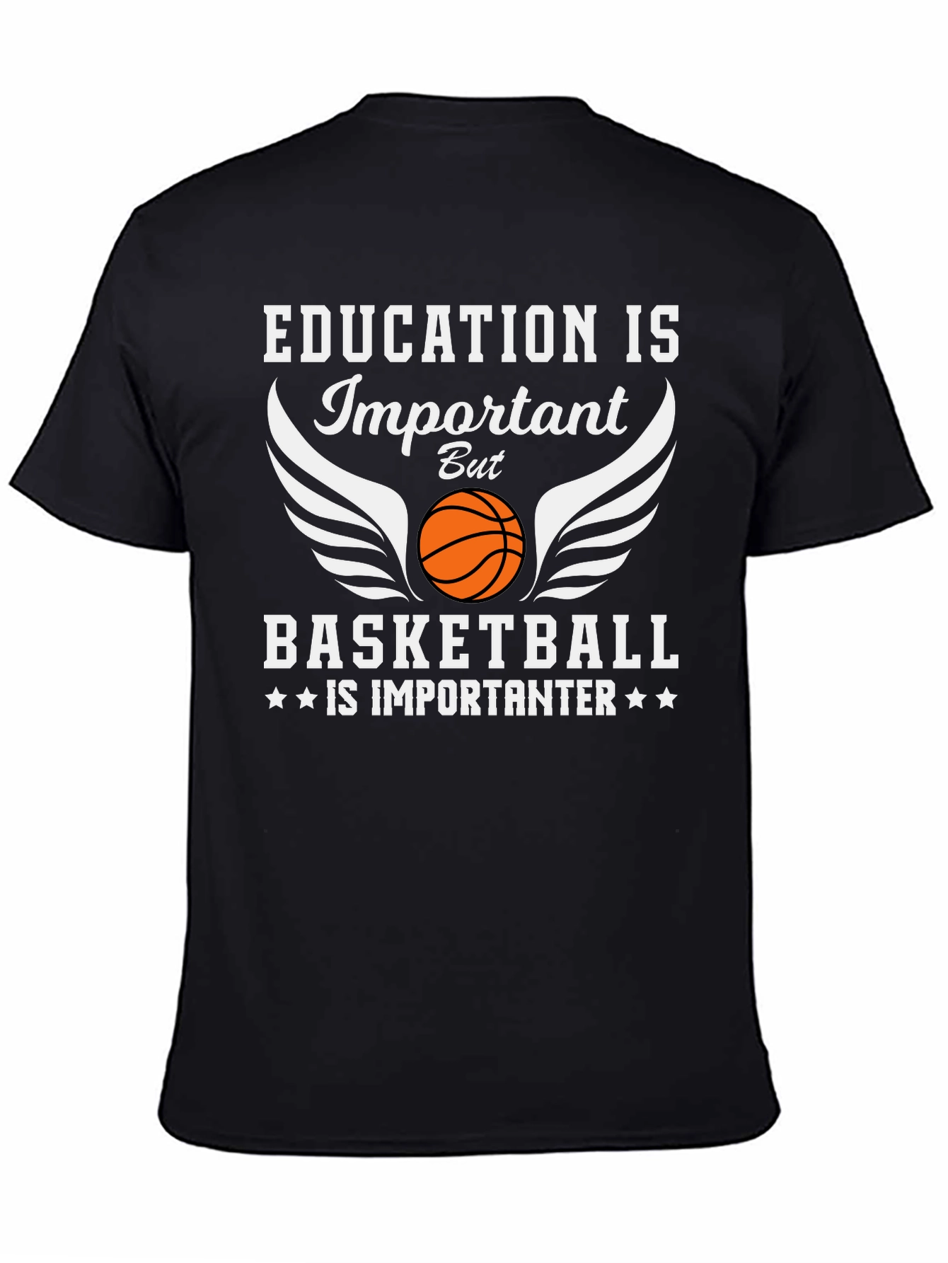 Basketball Is Importanter Graphic T-Shirt