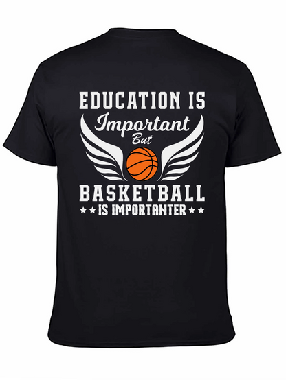 Basketball Is Importanter Graphic T-Shirt