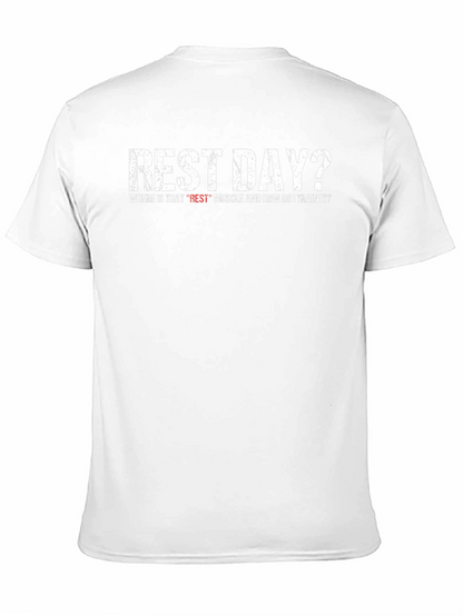 Rest Day? Funny Workout T-Shirt