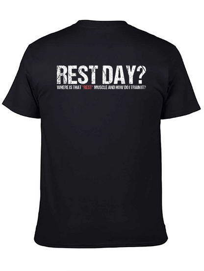 Rest Day? Funny Workout T-Shirt