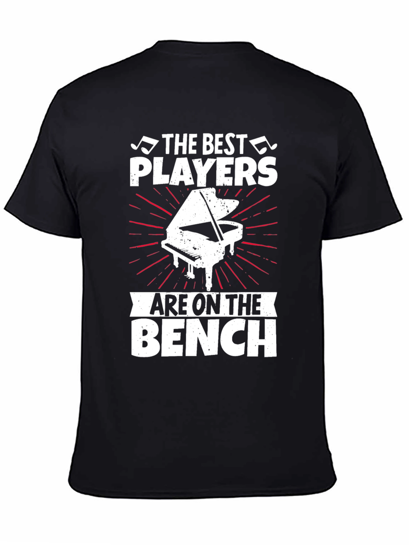 The Best Players Are On the Bench Piano T-Shirt